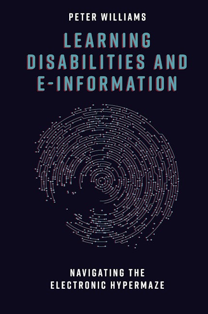 Book cover image for Learning Disabilities and e-Information ISBN: 9781789731521